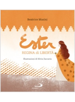 ESTER REGINA DI LIBERTA'