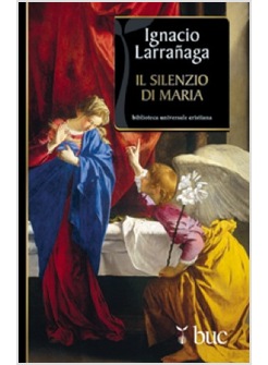 IL SILENZIO DI MARIA