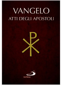 VANGELO ATTI DEGLI APOSTOLI PAX