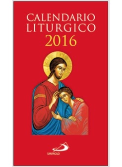 CALENDARIO LITURGICO 2016