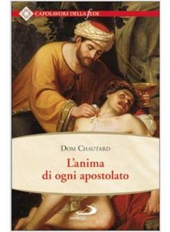 L'ANIMA DI OGNI APOSTOLATO