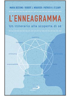 L'ENNEAGRAMMA. UN ITINERARIO ALLA SCOPERTA DI SE'