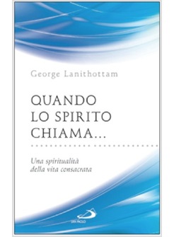 QUANDO LO SPIRITO CHIAMA