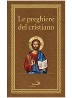 LE PREGHIERE DEL CRISTIANO
