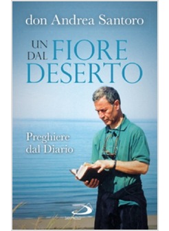 UN FIORE DAL DESERTO PREGHIERE DAL DIARIO
