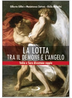 LA LOTTA TRA IL DEMONE E L'ANGELO