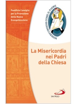 LA MISERICORDIA NEI PADRI DELLA CHIESA