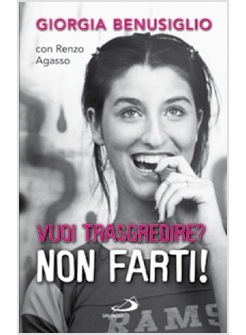 VUOI TRASGREDIRE? NON FARTI!