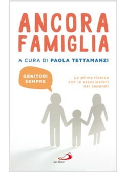 ANCORA IN FAMIGLIA. GENITORI SEMPRE