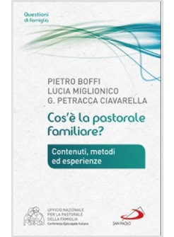 COS'E' LA PASTORALE FAMIGLIARE?