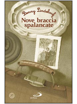 NOVE BRACCIA SPALANCATE