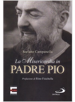 LA  MISERICORDIA IN PADRE PIO