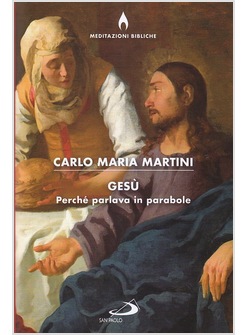 GESU'. PERCHE' PARLAVA IN PARABOLE?