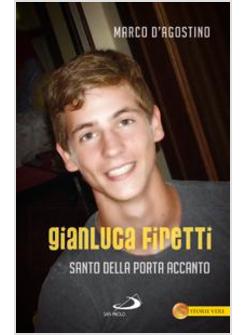 GIANLUCA FIRETTI. SANTO DELLA PORTA ACCANTO