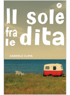 IL SOLE FRA LE DITA