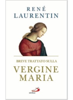 BREVE TRATTATO SULLA VERGINE MARIA