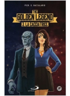 LA CACCIATRICE. THE GOLDEN LEGEND VOL 3