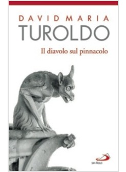 IL DIAVOLO SUL PINNACOLO. LE TENTAZIONI DI GESU'