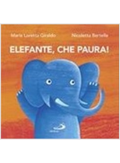 ELEFANTE, CHE PAURA