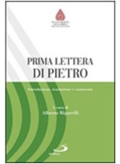 PRIMA LETTERA DI PIETRO. INTRODUZIONE, TRADUZIONE E COMMENTO