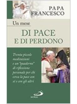 UN MESE DI PACE E DI PERDONO