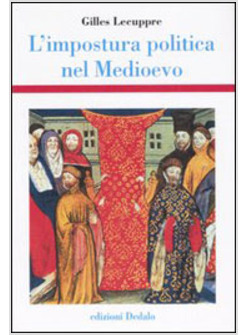 IMPOSTURA POLITICA NEL MEDIOEVO (L')