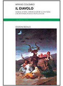 DIAVOLO GENESI STORIA ORRORI DI UN MITO CRISTIANO CHE AVVERSA LA SOCIETA' DI