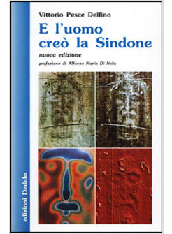L' UOMO CREO' LA SINDONE (N.E.) (E)