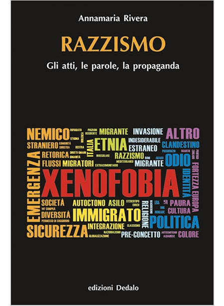 RAZZISMO. GLI ATTI, LE PAROLE, LA PROPAGANDA