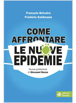 COME AFFRONTARE LE NUOVE EPIDEMIE