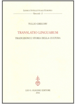 TRANSLATIO LINGUARUM TRADUZIONI E STORIA DELLA CULTURA