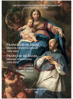 FRANCESCO DI SALES MEMORIA ED EREDITA' CULTURALE (1622-2022) FRANCOIS DE SALES
