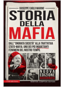 STORIA DELLA MAFIA. DALL' ONORATA SOCIETA' ALLA TRATTATIVA STATO-MAFIA