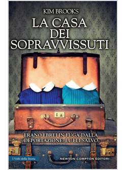 LA CASA DEI SOPRAVVISSUTI