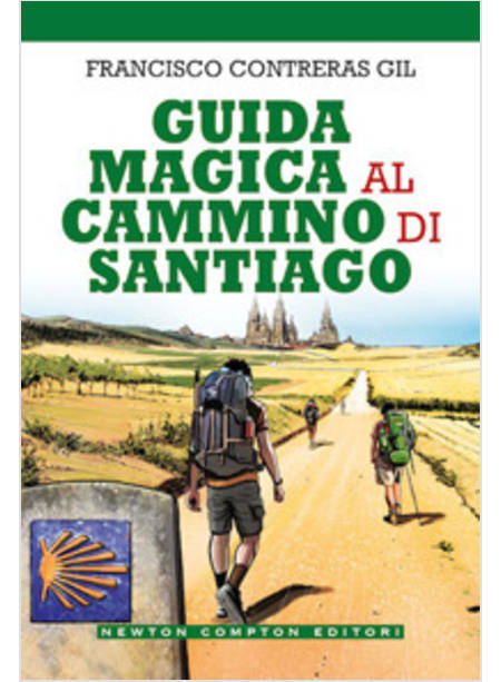 GUIDA MAGICA AL CAMMINO DI SANTIAGO