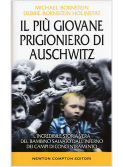 IL PIU' GIOVANE PRIGIONIERO DI AUSCHWITZ 