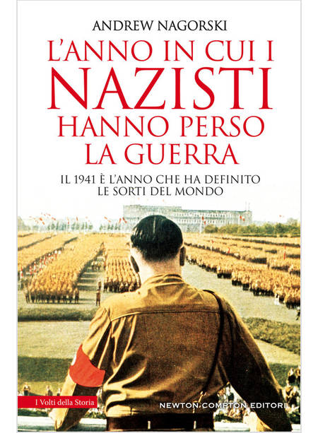 L'ANNO IN CUI I NAZISTI HANNO PERSO LA GUERRA