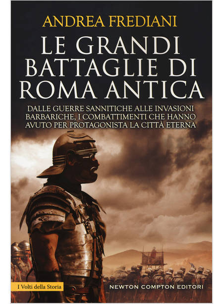 LE GRANDI BATTAGLIE DI ROMA ANTICA