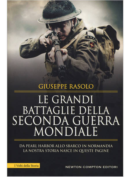 LE GRANDI BATTAGLIE DELLA SECONDA GUERRA MONDIALE