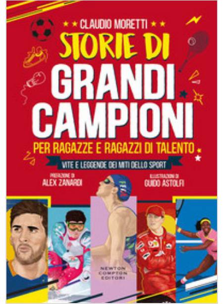 STORIE DI GRANDI CAMPIONI PER RAGAZZE E RAGAZZI DI TALENTO