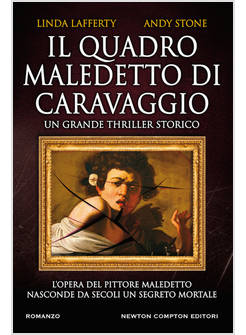 IL QUADRO MALEDETTO DI CARAVAGGIO