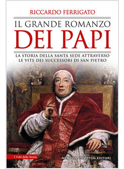 IL GRANDE ROMANZO DEI PAPI