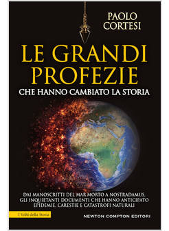 LE GRANDI PROFEZIE CHE HANNO CAMBIATO LA STORIA