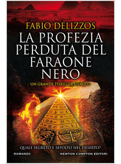 PROFEZIA PERDUTA DEL FARAONE NERO (LA)