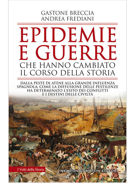 EPIDEMIE E GUERRE CHE HANNO CAMBIATO IL CORSO DELLA STORIA