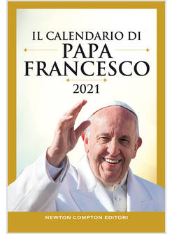 PAPA FRANCESCO. CALENDARIO 2021
