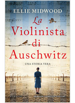 LA VIOLINISTA DI AUSCHWITZ