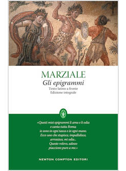 GLI EPIGRAMMI TESTO LATINO A FRONTE