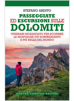 PASSEGGIATE ED ESCURSIONI SULLE DOLOMITI 