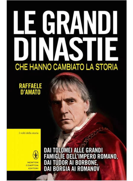 LE GRANDI DINASTIE CHE HANNO CAMBIATO LA STORIA  